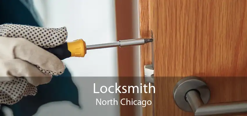 Locksmith North Chicago